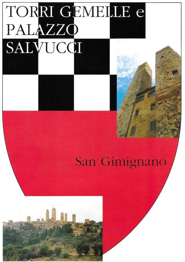Twin Tower - Unica Al Mondo - Unique In The World San Gimignano Dış mekan fotoğraf